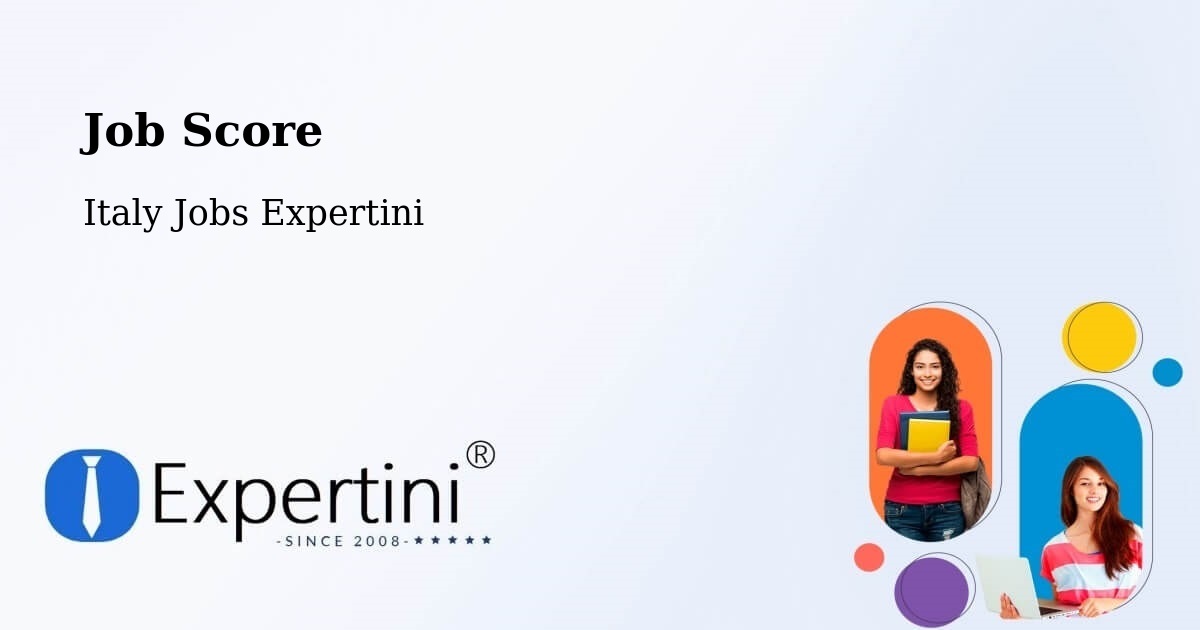 Job Score & Job Description Score Tool – Maniago - Italy Jobs Expertini